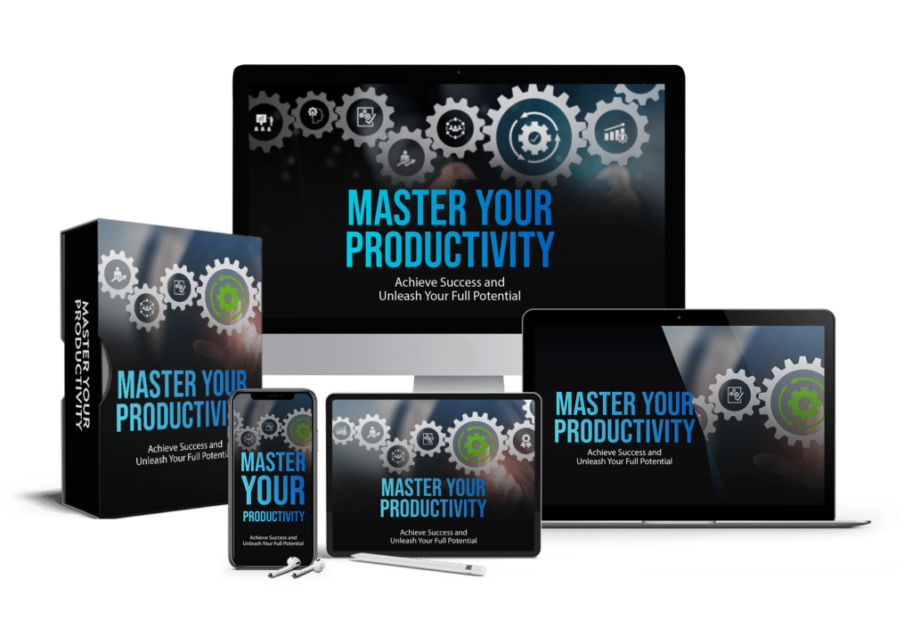 Master your productivity