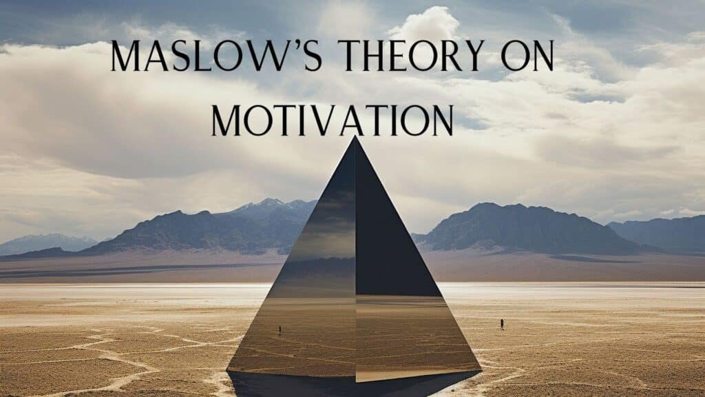 Maslow's theory