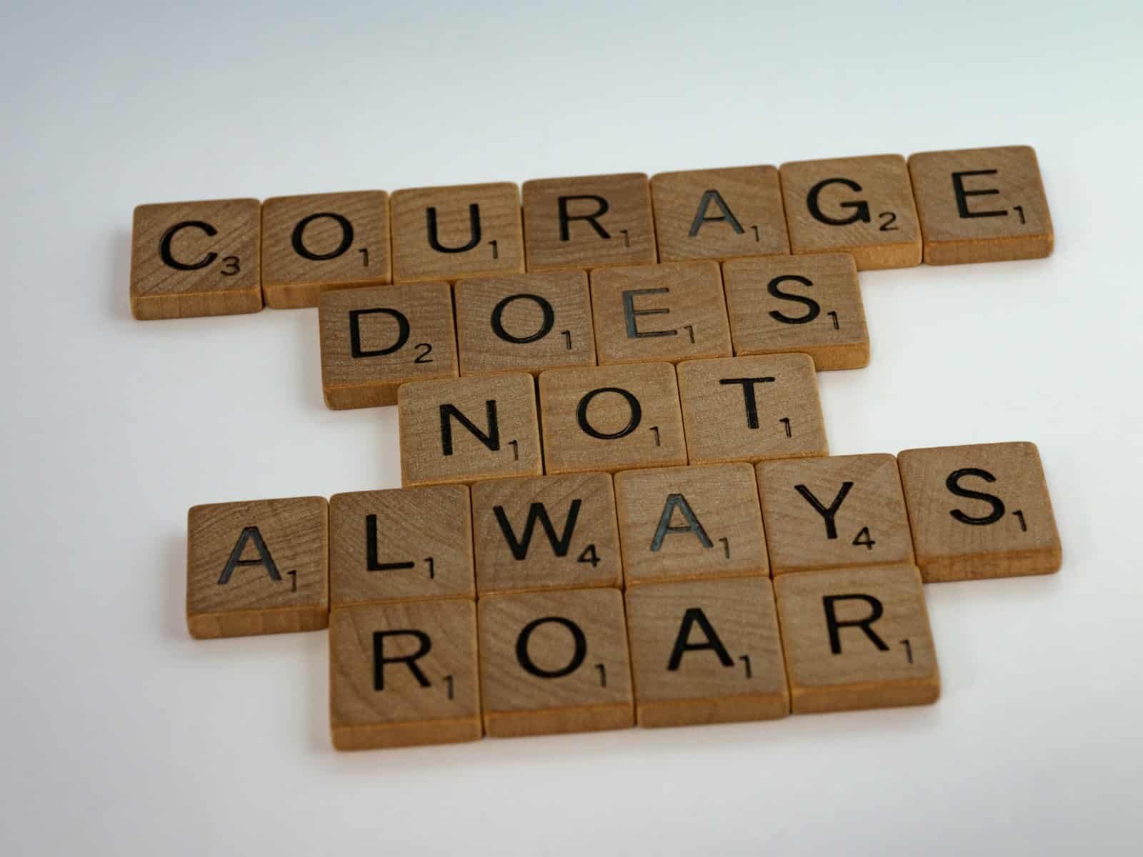 Develop courage