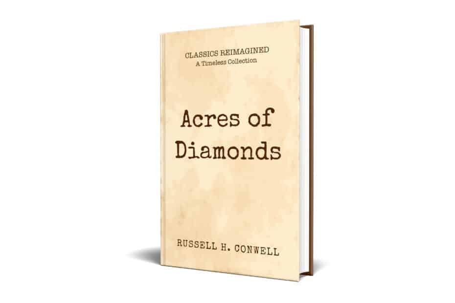 Acres of diamonds