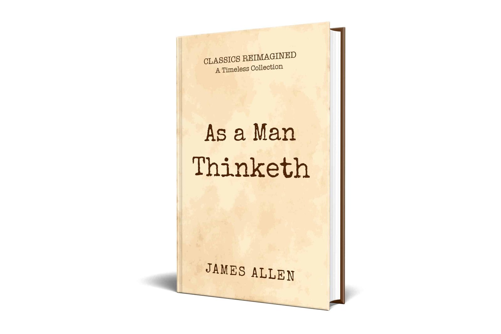 As a man thinketh