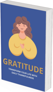 Gratitude transform your life with daily thankfulness