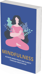 Mindfulness achieve inner peace and clarity through meditation