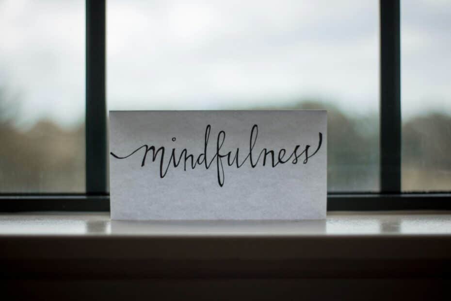 Mindfulness printed paper near window